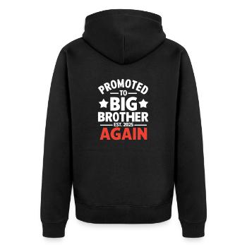 Promoted to Big Brother Est 2025 Again Baby - Unisex Premium Organic Zip Hoodie - black - Back - Nico (187cm)