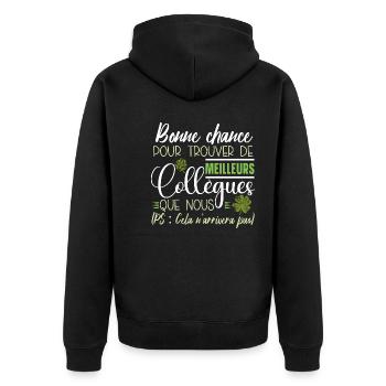Collègue Bonne Chance Cadeau Femme Homme Humour - Veste à capuche bio Premium Unisexe - noir - Dos - Nico (187cm)