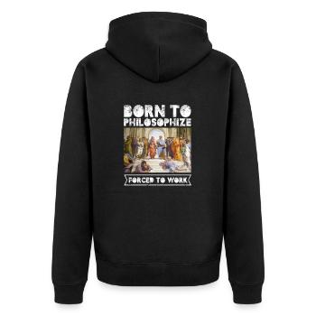 Born To Philosophize Forced To Work - Unisex Premium Bio Zip Hoodie - Schwarz - Hinten - Nico (187cm)