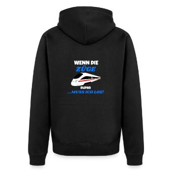 Eisenbahn - Wenn die Züge rufen.. - T-Shirt - Unisex Premium Bio Zip Hoodie - Schwarz - Hinten - Nico (187cm)