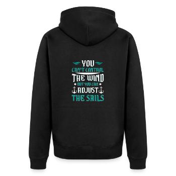 You can't control the wind you adjust the sails - Veste à capuche bio Premium Unisexe - noir - Dos - Nico (187cm)