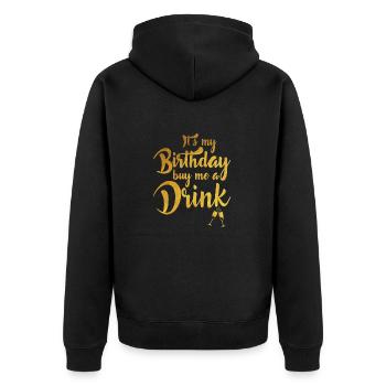 Party Alkohol Flirten Geburtstag Geschenk - Unisex Premium Bio Zip Hoodie - Schwarz - Hinten - Nico (187cm)