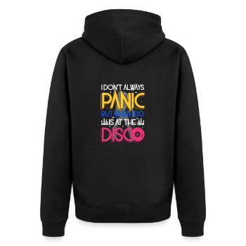 I don't always panic but when i do is at the Disco - Veste à capuche bio Premium Unisexe - noir - Dos - Nico (187cm)
