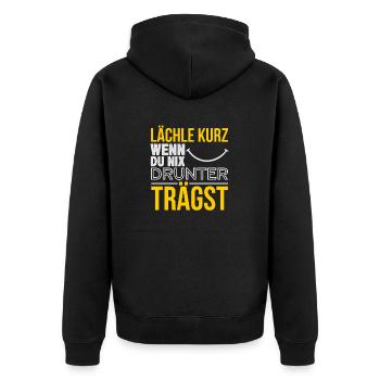 Lächle kurz wenn du nix drunter trägst - Unisex Premium Bio Zip Hoodie - Schwarz - Hinten - Nico (187cm)
