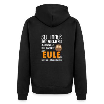 Sei du selbst oder eine Eule - Unisex Premium Bio Zip Hoodie - Schwarz - Hinten - Nico (187cm)