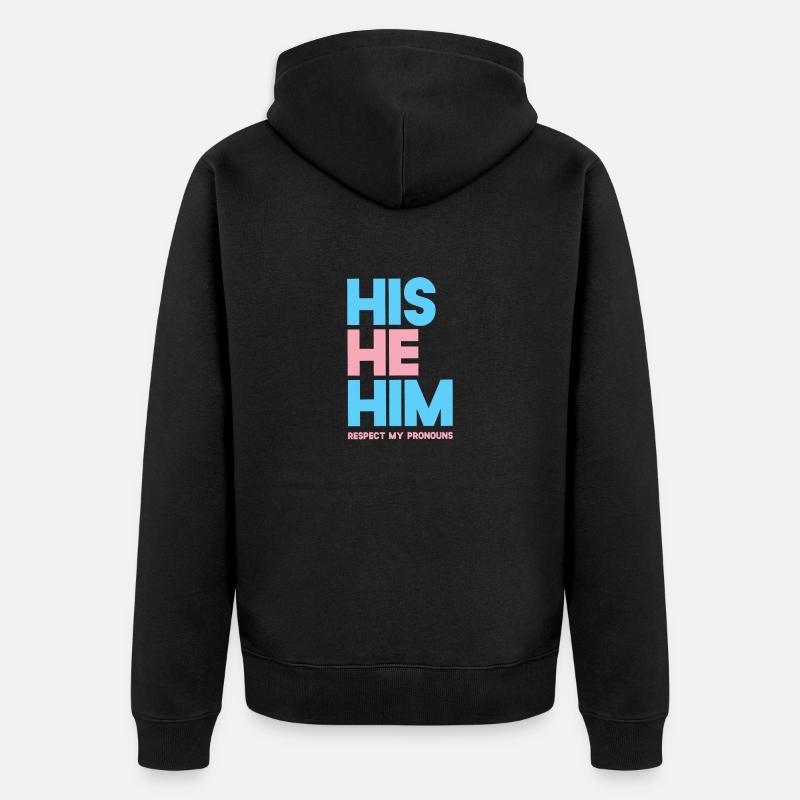 Son Lui Respecte Mes Pronoms - Veste à capuche bio Premium Unisexe - noir