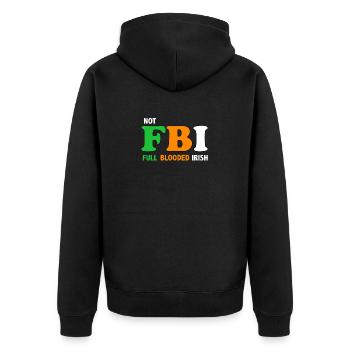 NOT FBI St Patrick's Day Funny Irish Green - Unisex Premium Organic Zip Hoodie - black - Back - Nico (187cm)