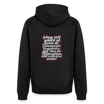 Solange nicht geklärt ist, warum die Dinosaurier.. - Unisex Premium Bio Zip Hoodie - Schwarz - Hinten - Nico (187cm)