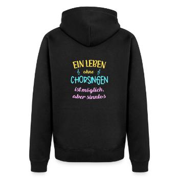 Chorsingen - Im Chor singen Chorsänger Geschenk - Unisex Premium Bio Zip Hoodie - Schwarz - Hinten - Nico (187cm)