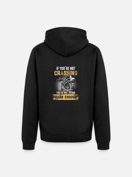 If you do not crash - Unisex Premium Organic Zip Hoodie - black