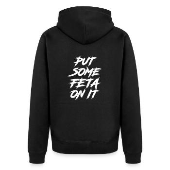 Put Some Feta On It Funny Greek Foodie Cheese - Unisex Premium Organic Zip Hoodie - black - Back - Nico (187cm)