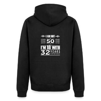 Je n'ai pas 50 ans, j'ai 18 ans et 32 ans d'expérience - Veste à capuche bio Premium Unisexe - noir - Dos - Nico (187cm)