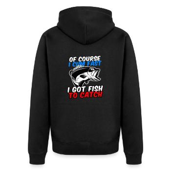 Of Course I Cum Fast I Got Fish To Catch - Unisex Premium Bio Zip Hoodie - Schwarz - Hinten - Nico (187cm)