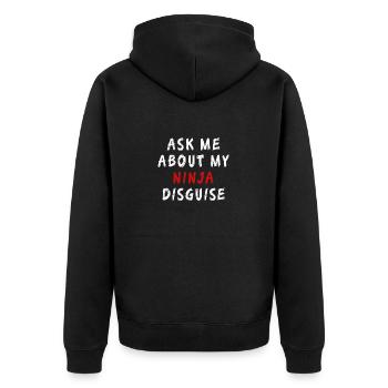 Demandez-moi à propos de mon déguisement de Ninja T-shirt drôle - Veste à capuche bio Premium Unisexe - noir - Dos - Nico (187cm)