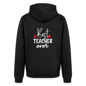 Best Teacher Ever - Unisex Premium Bio Zip Hoodie - Schwarz - Hinten - Nico (187cm)