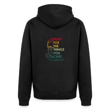 Ruth Bader Ginsburg Fight For The Things You Care - Unisex Premium Bio Zip Hoodie - Schwarz - Hinten - Nico (187cm)