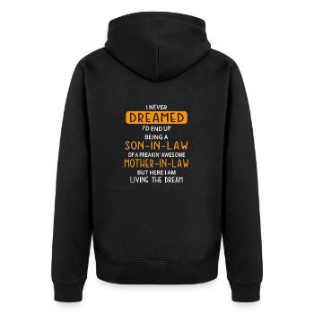 I Never Dreamed I'd End Up Being Mother-in-law - Unisex Premium Organic Zip Hoodie - black - Back - Nico (187cm)