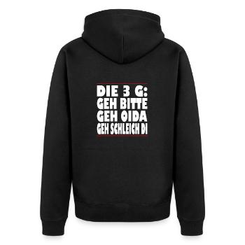 Die 3 G Geh bitte Geh Oida Geh Schleich di - Unisex Premium Bio Zip Hoodie - Schwarz - Hinten - Nico (187cm)