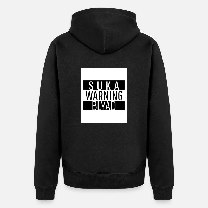 Warning Suka Blyad Design - Veste à capuche bio Premium Unisexe - noir