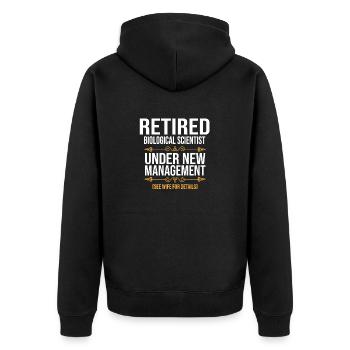 RETIRED BIOLOGICAL SCIENTIST UNDER NEW MANAGEMENT - Unisex Premium Bio Zip Hoodie - Schwarz - Hinten - Nico (187cm)