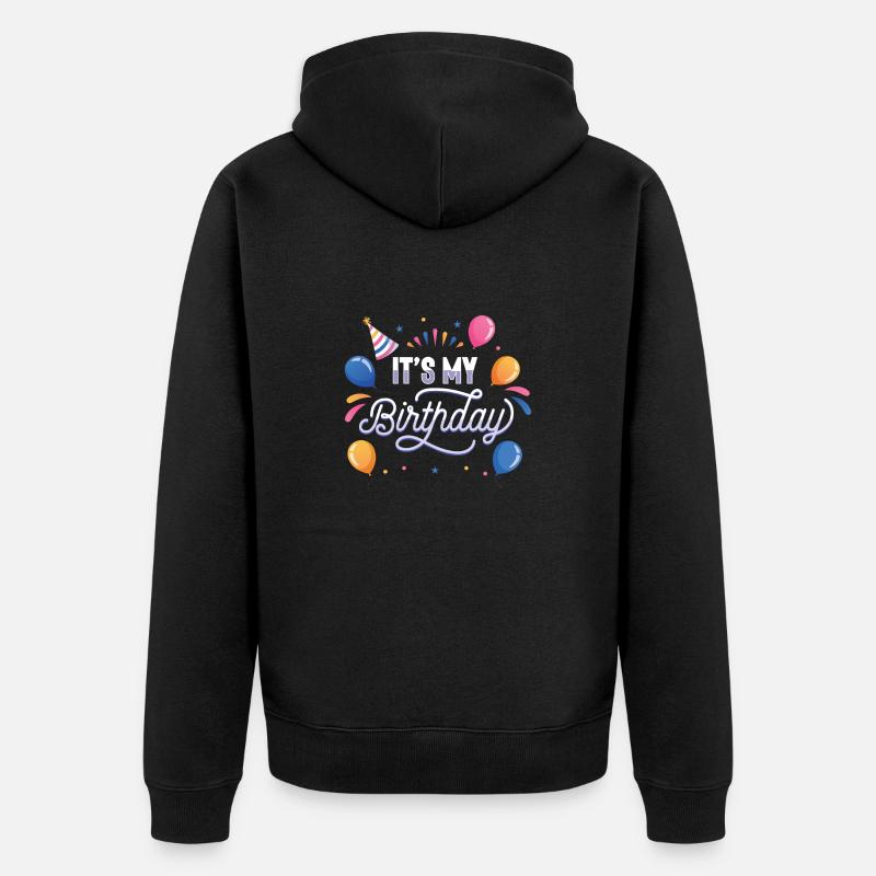 C’est mon anniversaire - Veste à capuche bio Premium Unisexe - noir
