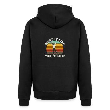 Drive It Like You Stole It Golfer Golfspieler Golf - Unisex Premium Organic Zip Hoodie - black - Back - Nico (187cm)