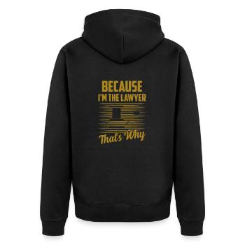 Because I'm The Lawyer That's Why Attorney Advoc - Unisex Premium Bio Zip Hoodie - Schwarz - Hinten - Nico (187cm)