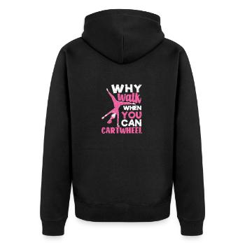 Tumbling Gymnastics Lovers Why Walk - Unisex Premium Organic Zip Hoodie - black - Back - Nico (187cm)