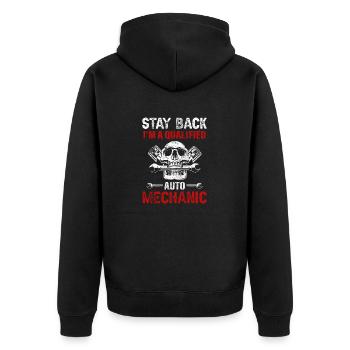 Stay Back, I'm A Qualified Auto Mechanic Workshop - Unisex Premium Organic Zip Hoodie - black - Back - Nico (187cm)