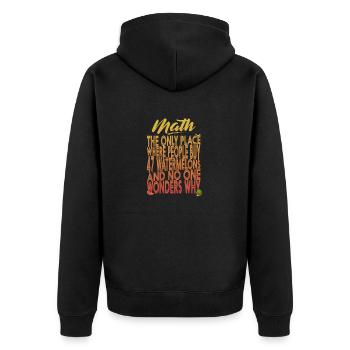 Der einzige Ort, an dem die Leute Wassermelonen kaufen Spaß machen - Unisex Premium Bio Zip Hoodie - Schwarz - Hinten - Nico (187cm)
