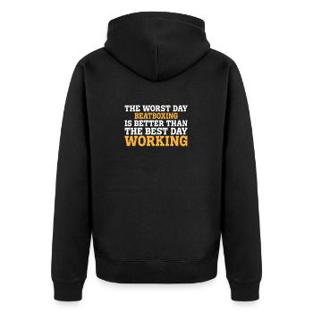 THE WORST DAY BEATBOXING IS BETTER THAN THE BEST D - Unisex Premium Organic Zip Hoodie - black - Back - Nico (187cm)