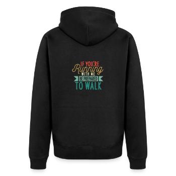 Lustiges Jogging Wenn du mit mir läufst - Unisex Premium Bio Zip Hoodie - Schwarz - Hinten - Nico (187cm)