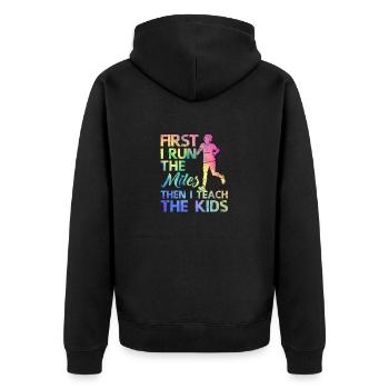 Teacher Running First I run the kilometers, then - Unisex Premium Organic Zip Hoodie - black - Back - Nico (187cm)