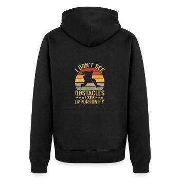 I Don't See Obstacles I See Opportunity Parkour T - Unisex Premium Organic Zip Hoodie - black - Back - Nico (187cm)