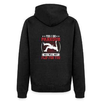 Yes I Do Parkour - No I Will Not Flip For You Vaul - Unisex Premium Bio Zip Hoodie - Schwarz - Hinten - Nico (187cm)