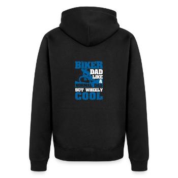 Father's Day Biker Dad Like a normal dad, but - Unisex Premium Organic Zip Hoodie - black - Back - Nico (187cm)