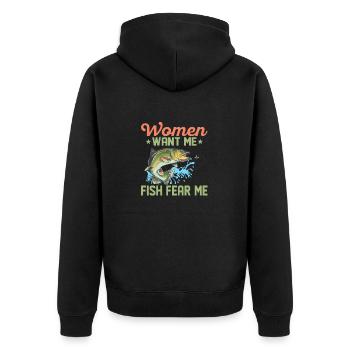 Women Want Me Fish Fear Me Fisherman Angler - Unisex Premium Organic Zip Hoodie - black - Back - Nico (187cm)