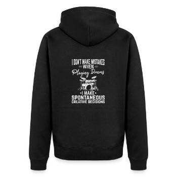 I Don't Make Mistakes Funny Drummer Percussion Dru - Unisex Premium Organic Zip Hoodie - black - Back - Nico (187cm)