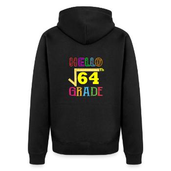 Hello 8th Grade Funny Square Root of 64 Math - Unisex Premium Organic Zip Hoodie - black - Back - Nico (187cm)