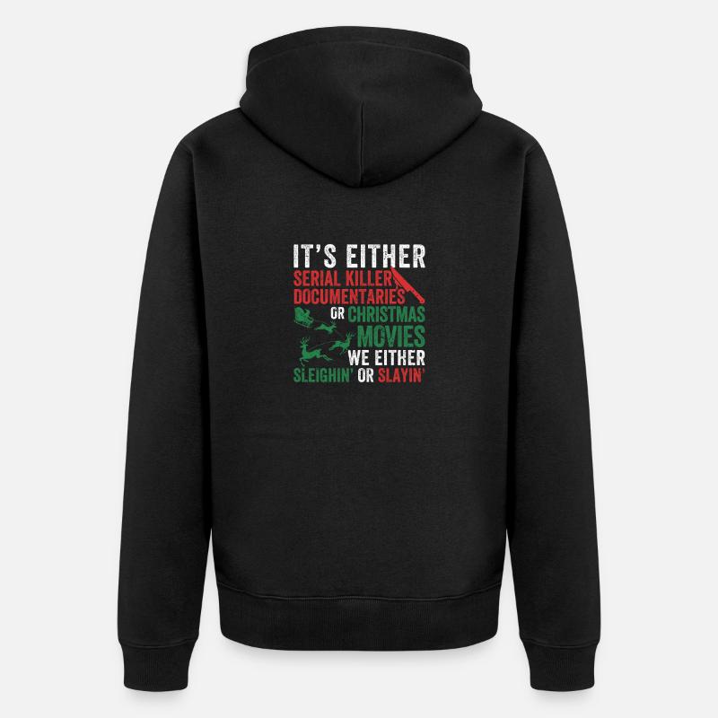 Soit Serial Killer Documentaires Noël - Veste à capuche bio Premium Unisexe - noir