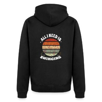 All I need is swinging - Unisex Premium Organic Zip Hoodie - black - Back - Nico (187cm)