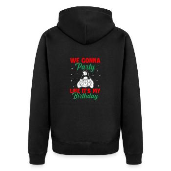 2 We gonna party like it s my birthday - Unisex Premium Bio Zip Hoodie - Schwarz - Hinten - Nico (187cm)