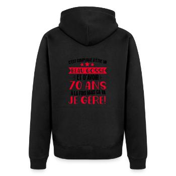 Beau gosse de 70 ans je gère cadeau anniversaire - Veste à capuche bio Premium Unisexe - noir - Dos - Nico (187cm)