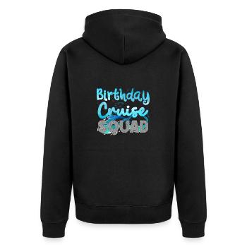 Birthday Cruise Squad Cruising Vacation BDAY Party - Unisex Premium Organic Zip Hoodie - black - Back - Nico (187cm)