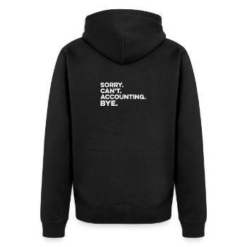 Funny Sorry Can't Accounting Bye Humor Accountant - Unisex Premium Organic Zip Hoodie - black - Back - Nico (187cm)