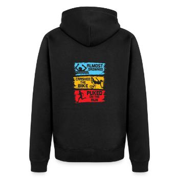 Almost drowned crashed the bike puked on the run T - Unisex Premium Organic Zip Hoodie - black - Back - Nico (187cm)