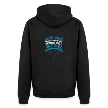 Skydiving, because for other sports only - Unisex Premium Organic Zip Hoodie - black - Back - Nico (187cm)