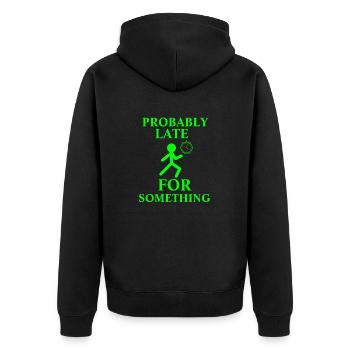 Probablement en retard pour quelque chose - Veste à capuche bio Premium Unisexe - noir - Dos - Nico (187cm)