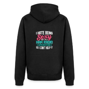 I Hate Being Sexy But I'm A Ham Radio Operator Ent - Unisex Premium Organic Zip Hoodie - black - Back - Nico (187cm)