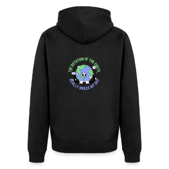 Funny Rotation of the Earth Makes My Day Science - Unisex Premium Organic Zip Hoodie - black - Back - Nico (187cm)